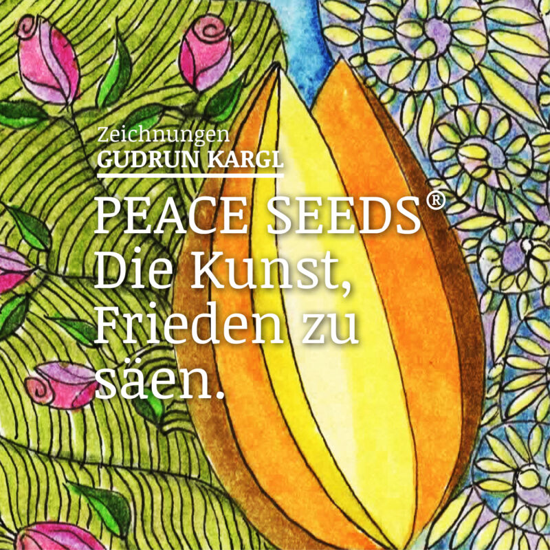 Gudrun Kargl_Peace Seeds